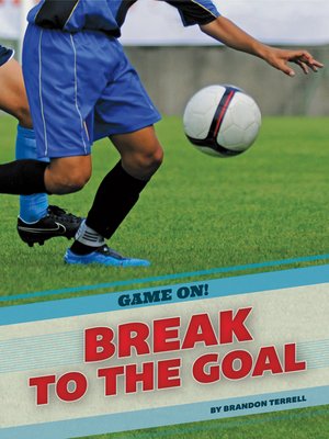 cover image of Break to the Goal